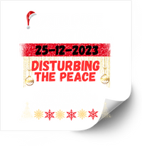 Thumbnail for Disturbing The Peace Christmas 2023 Sticker | Funny Vintage Holiday Vinyl Decal